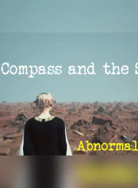 Join Ann on her journey through an unfamiliar land in Abnormal1999: The Compass and the Sand. With unwavering determination, she seeks escape while waiting for her friends, Sam or SU, to find