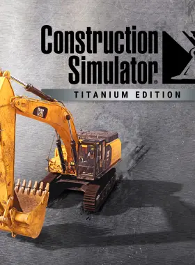 Construction Simulator Titanium Edition XBOX One/Xbox Series X|S/PC Account