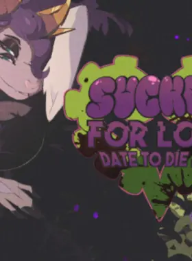 Clave de CD de Sucker for Love: Date to Die For Steam