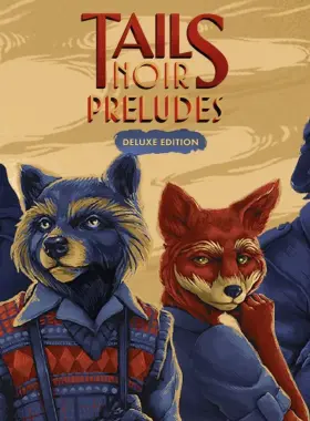 Tails Noir: Preludes Deluxe Edition Steam-cd-sleutel voor PC