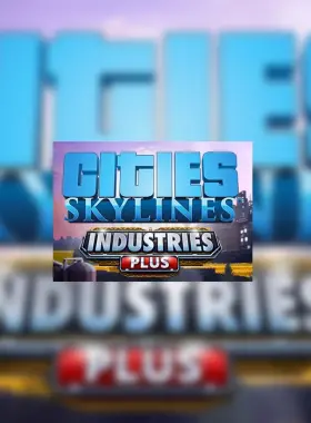 Cities: Skylines - Industries Plus DLC RU/CIS PC Steam CD Key