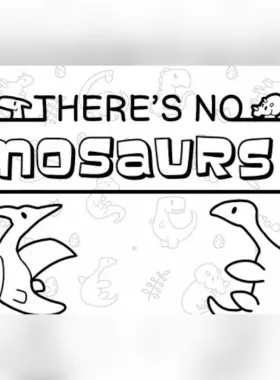 There's No Dinosaurs 2 PC Steam CD Key