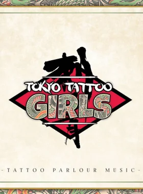 Tokyo Tattoo Girls - Digital Soundtrack includes: