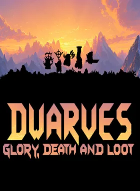 Dwarves: Glory, Death and Loot Steam Account