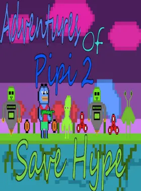 Adventures Of Pipi 2 Save Hype Steam CD Key