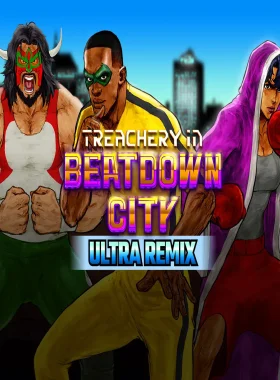 Treachery in Beatdown City: ULTRA REMIX is a massive 2.0 story and content update for Treachery in Beatdown City! Tripling the content, Ultra Remix adds new levels, lots of new exciting attac