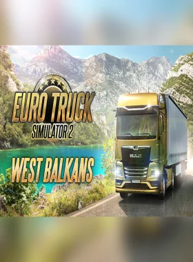 Euro Truck Simulator 2 - West Balkans DLC EU Steam CD Key
