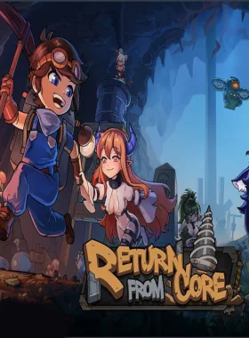 Return From Core Steam CD Key