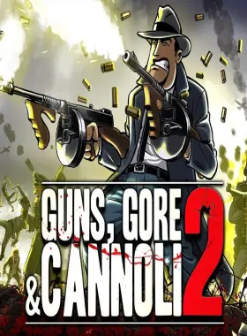 Guns, Gore and Cannoli 2 EU PC Steam CD Key