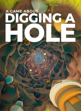 A Game About Digging A Hole PC Steam CD Key