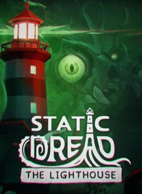 Static Dread: The Lighthouse