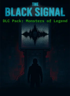 The Black Signal - DLC Pack: Monsters of Legend