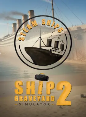 Ship Graveyard Simulator 2 - Steam Ships DLC