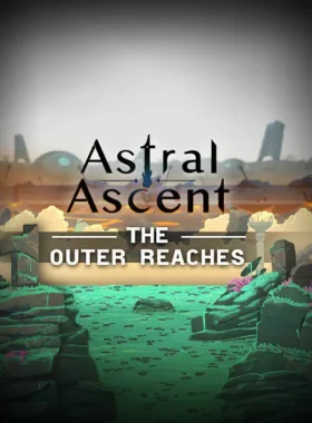 Astral Ascent - The Outer Reaches