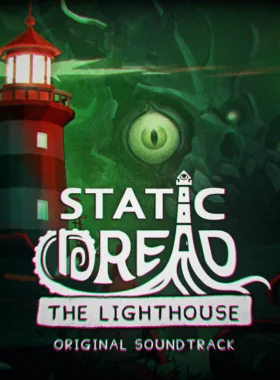 Static Dread: The Lighthouse - Original Soundtrack