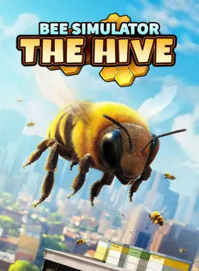 Bee Simulator: The Hive