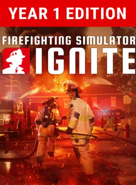 Firefighting Simulator: Ignite - Year 1 Edition