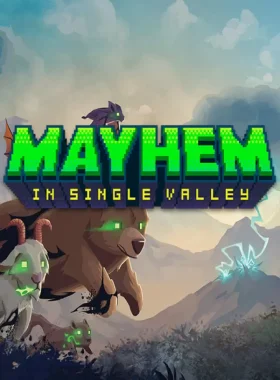 Mayhem in Single Valley