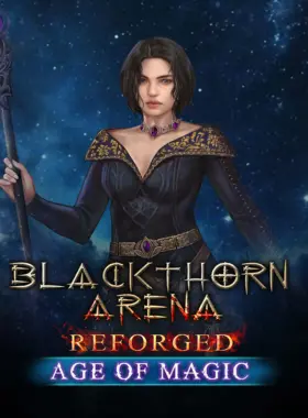 Blackthorn Arena: Reforged – Age of Magic