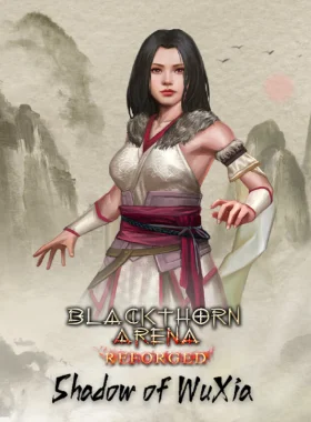 Blackthorn Arena: Reforged – Shadow of Wuxia