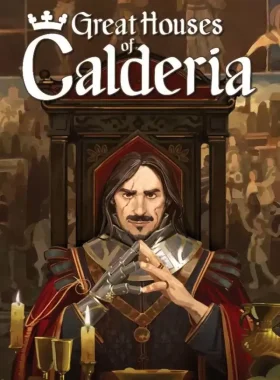 Great Houses of Calderia