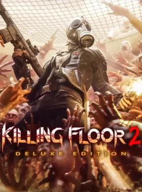 Killing Floor 2 - Deluxe Edition