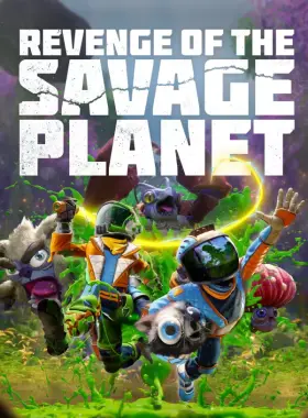 Revenge of the Savage Planet