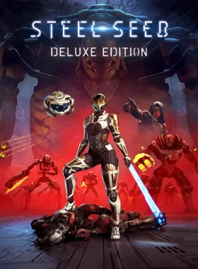 Steel Seed - Deluxe Edition