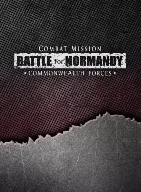 Combat Mission: Battle for Normandy - Commonwealth Forces