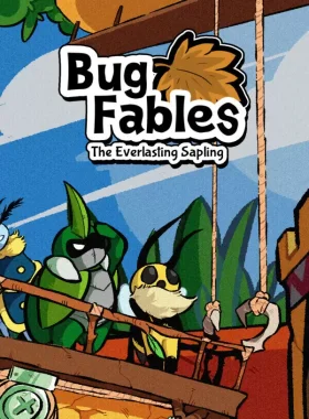 Bug Fables: The Everlasting Sapling