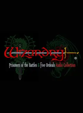 Wizardry: Prisoners of the Battles & The Five Ordeals Audio Collection