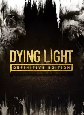 Dying Light: Definitive 10th Anniversary Edition
