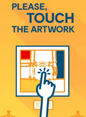 Please, Touch The Artwork
