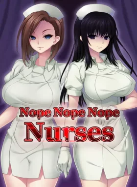 Nope Nope Nope Nurses
