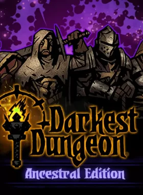Darkest Dungeon: Ancestral Edition