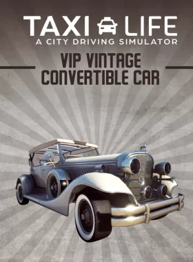 Taxi Life: A City Driving Simulator - VIP Vintage Convertible Car