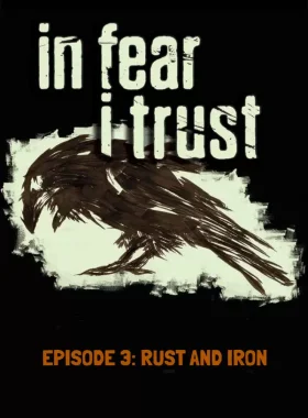 In Fear I Trust - Episode 3