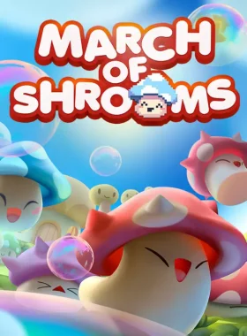 March of Shrooms