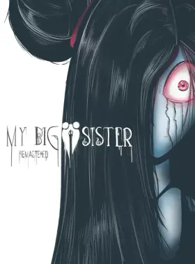My Big Sister: Remastered
