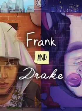 Frank and Drake