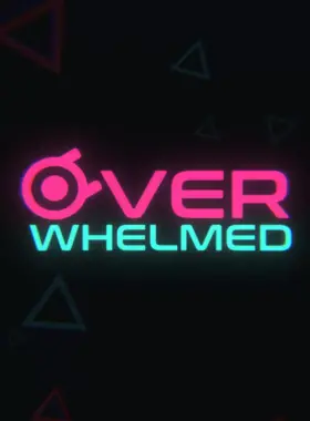 OVERWHELMED
