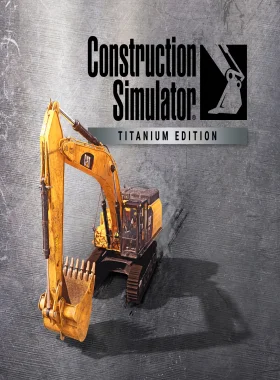 Construction Simulator Titanium Edition EU XBOX One / Xbox Series X|S / PC CD Key