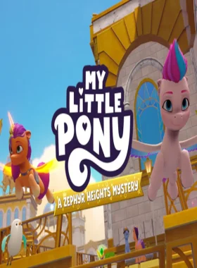 My Little Pony: A Zephyr Heights Mystery EU XBOX One / Xbox Series X|S / PC CD Key