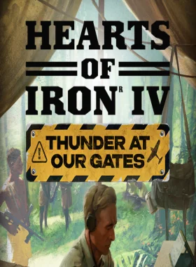Hearts of Iron IV - Thunders at Our Gates DLC EU PC Steam CD Key
