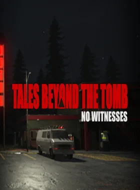 Tales Beyond The Tomb - No Witnesses PC Steam CD Key